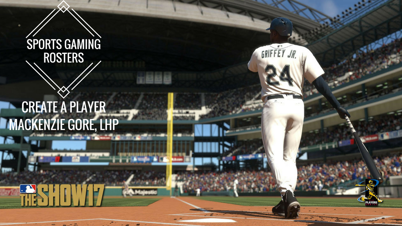 MLB The Show 17 CAP – LHP MacKenzie Gore