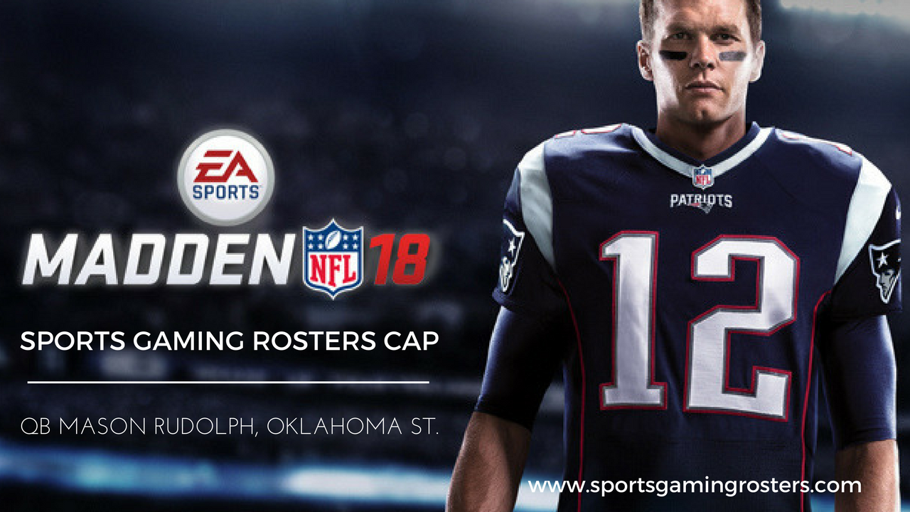 Madden NFL 18 CAP – QB Mason Rudolph, Oklahoma State