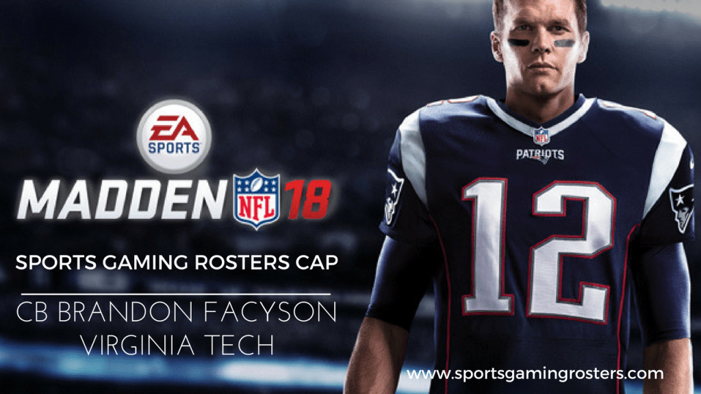 Madden NFL 18 CAP – CB Brandon Facyson, Virginia&nbsp;Tech
