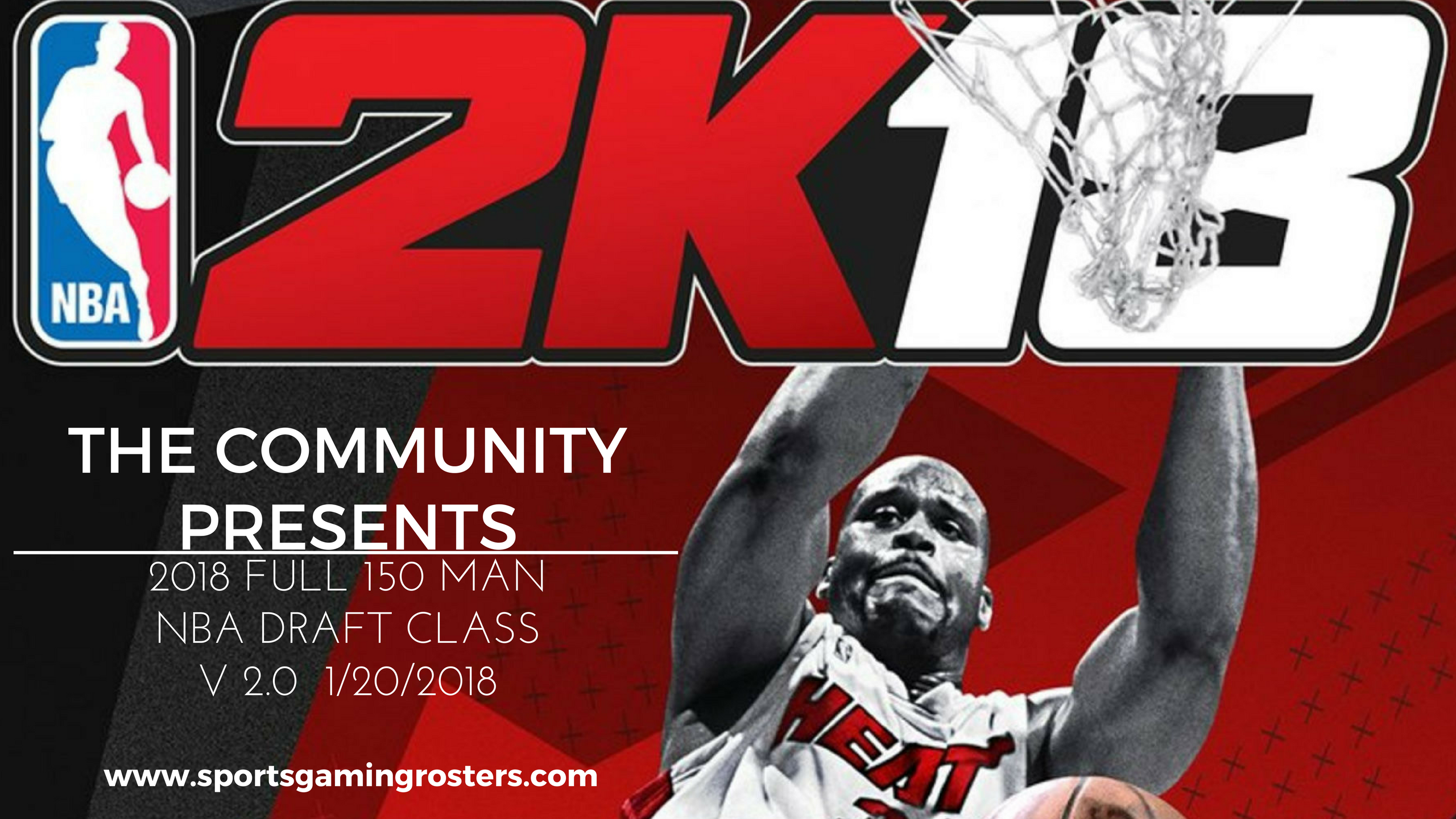 The Community Presents: NBA 2K18 Full 150 Man 2018 Class v 2.0