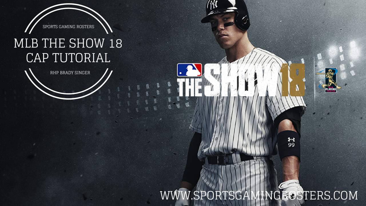 MLB The Show 18 CAP Tutorial – RHP Brady Singer
