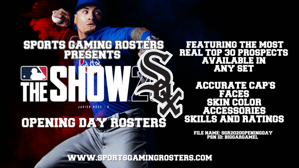 Sports Gaming Rosters MLB The Show 20 Opening Day Rosters – Chicago White&nbsp;Sox