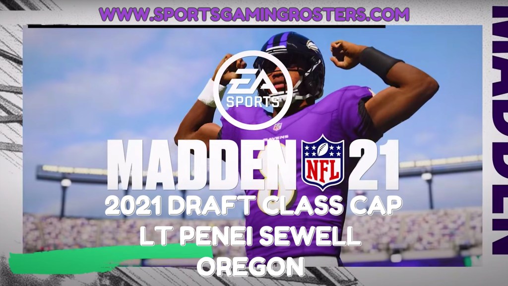 Madden NFL 21 CAP – LT Penei Sewell,&nbsp;Oregon
