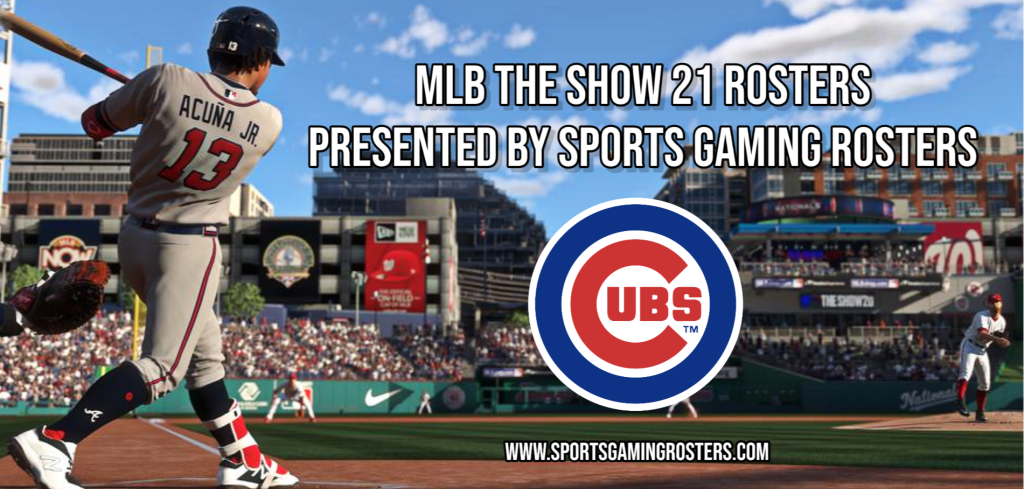 MLB The Show 21 Rosters – Chicago&nbsp;Cubs