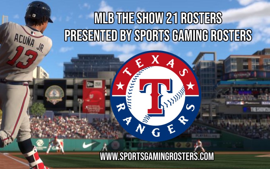 MLB The Show 21 Rosters Texas Rangers Sports Gaming Rosters