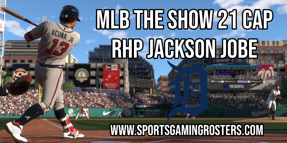 MLB 21 The Show CAP – RHP Jackson Jobe