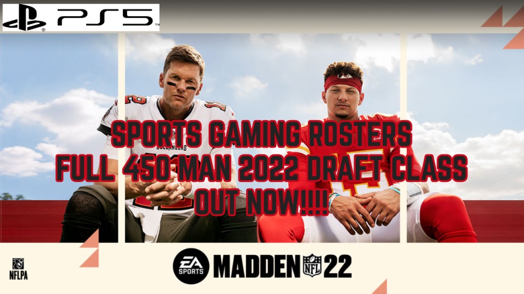 Madden NFL 22 Full 450 Man 2022 Draft Class Out Now!&nbsp;(PS5)
