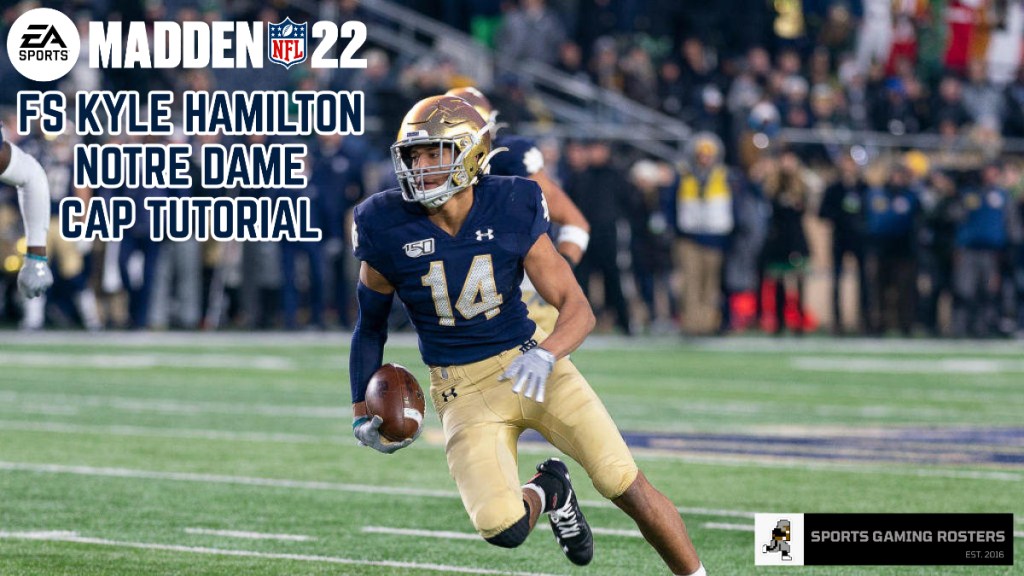 Madden NFL 22 – FS Kyle Hamilton, Notre Dame YouTube CAP&nbsp;Video