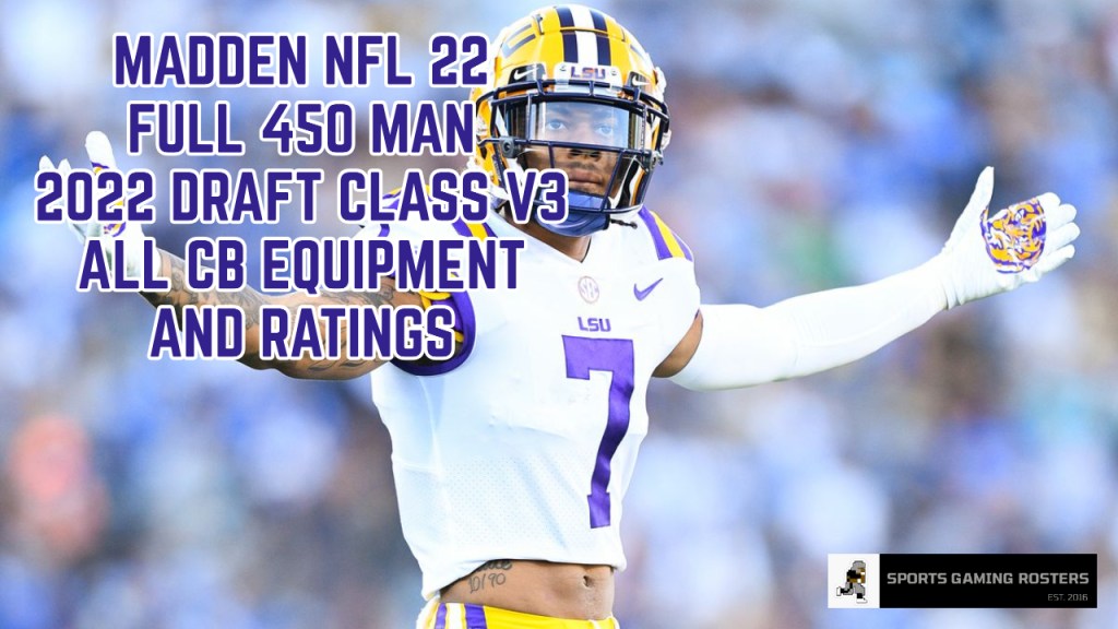 Madden NFL 22 – 2022 Draft Class v3 – CB Ratings and&nbsp;Rankings