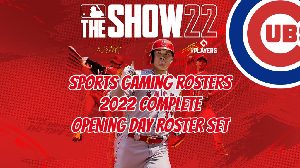 MLB The Show 22 – 2022 Opening Day Rosters – Chicago&nbsp;Cubs