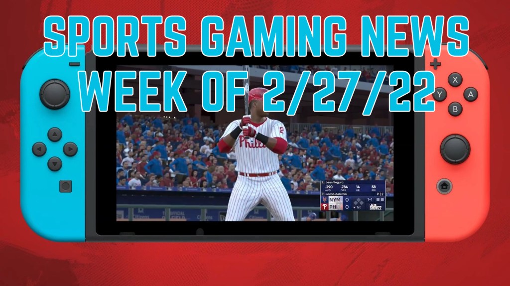 Sports Gaming News of the Week –&nbsp;2/26/22