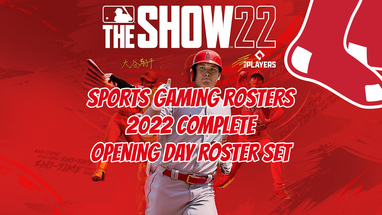 MLB The Show 22 – 2022 Opening Day Rosters – Boston Red Sox