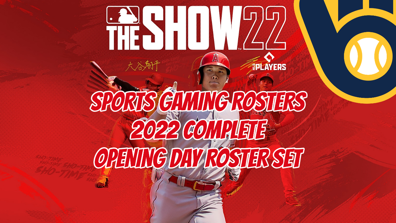 MLB The Show 22 – 2022 Opening Day Rosters – Milwaukee Brewers