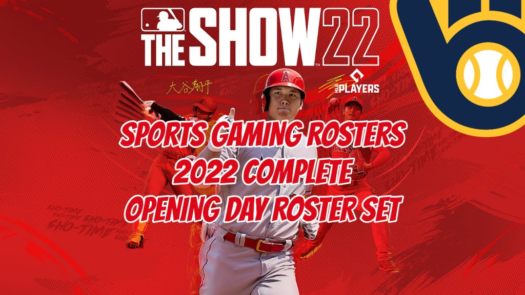 MLB The Show 22 – 2022 Opening Day Rosters – Milwaukee&nbsp;Brewers