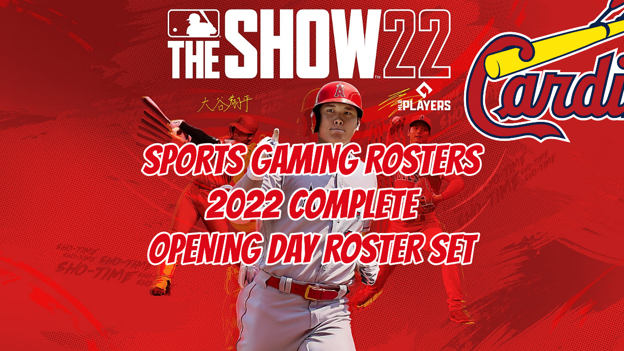 MLB The Show 22 – 2022 Opening Day Rosters – St. Louis Cardinals