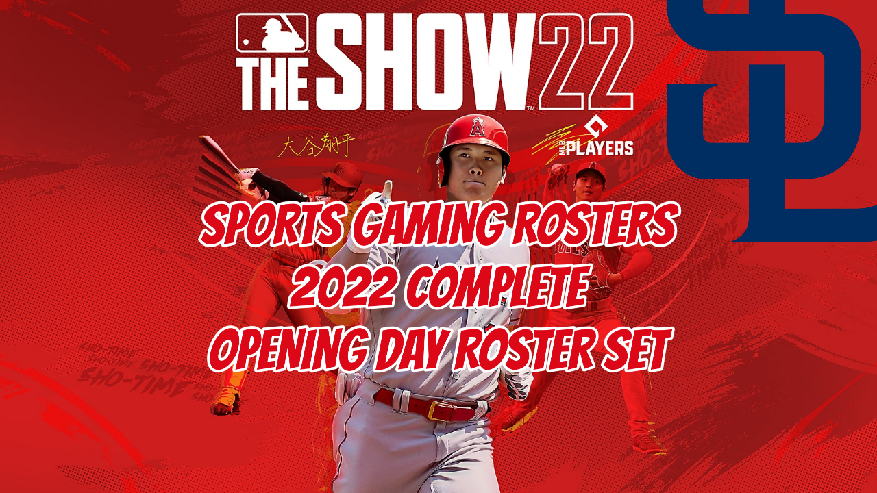 MLB The Show 22 – 2022 Opening Day Rosters – San Diego Padres