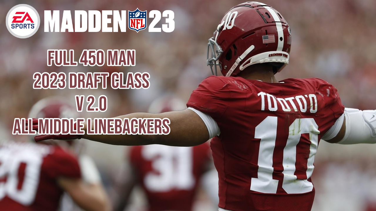 Madden NFL 23 – 2023 Draft Class v 2.0 MLB Rankings