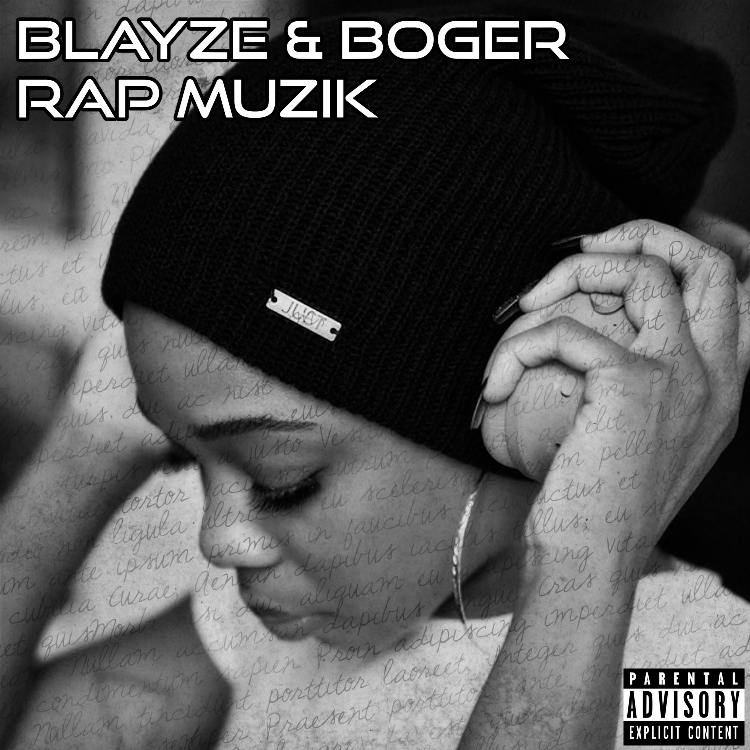 New Music From Me – Blayze & Boger – 2022 – Rap Muzik
