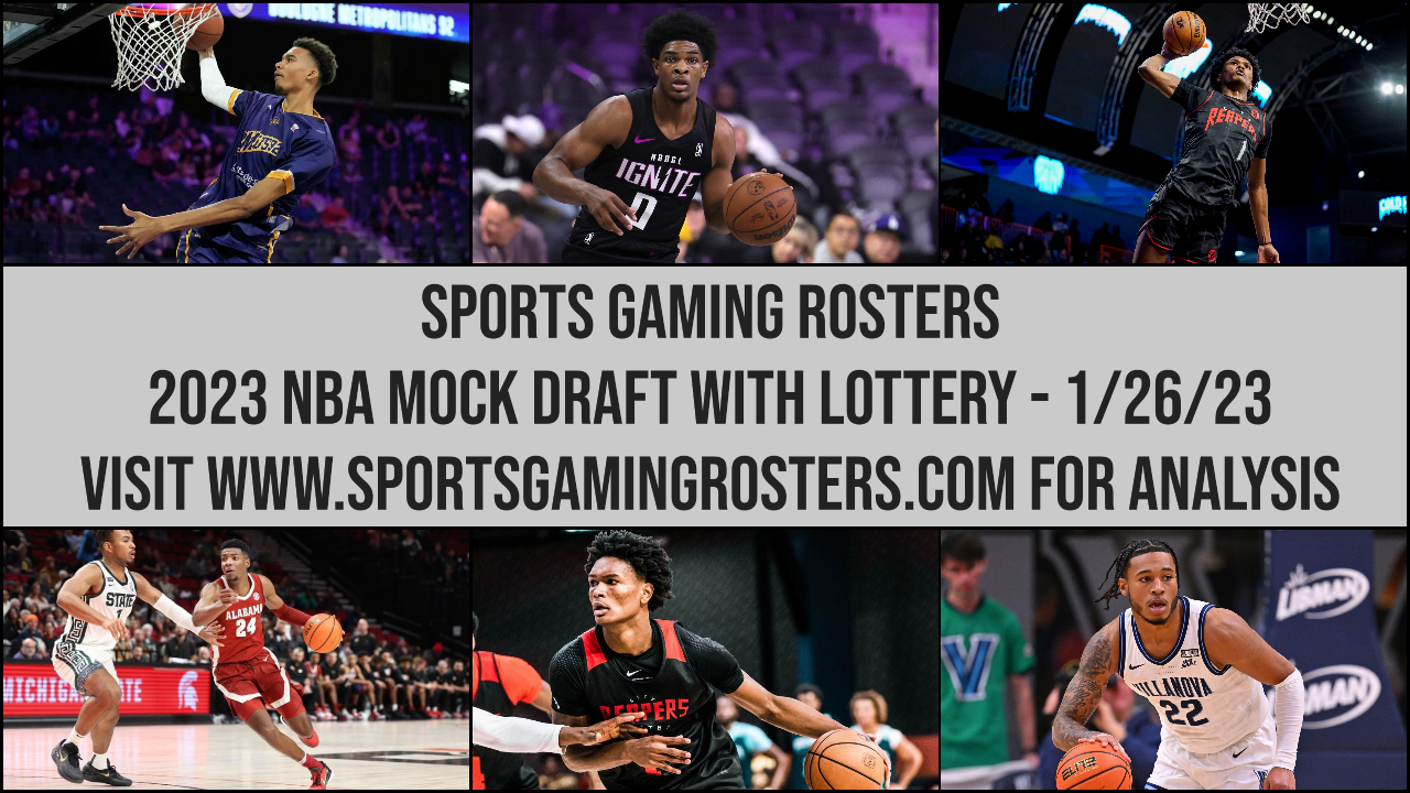 2023 NBA Mock Draft With Analysis – 1/26/23