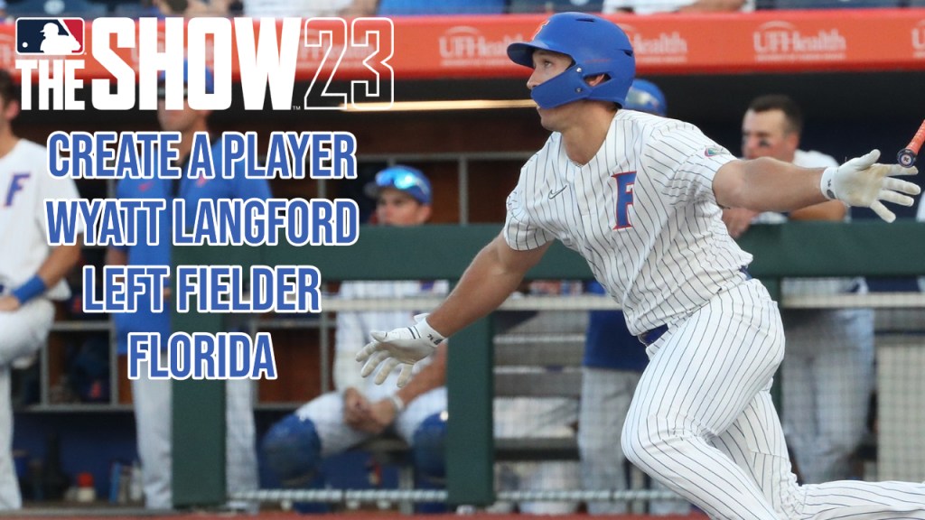 MLB The Show 23 – CAP – Wyatt Langford, LF,&nbsp;Florida