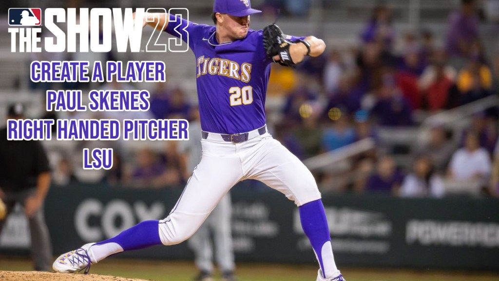 MLB The Show 23 – CAP – Paul Skenes, RHP,&nbsp;LSU