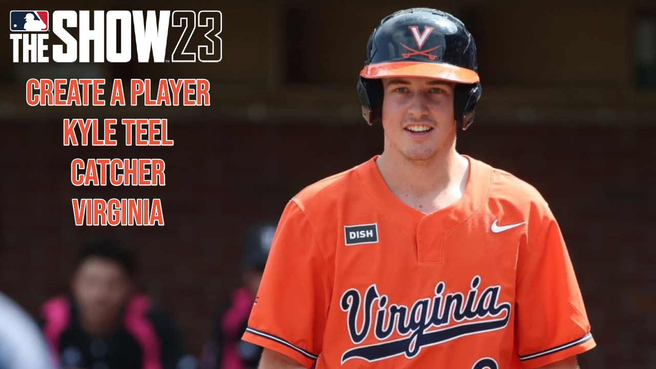 MLB The Show 23 – CAP – Kyle Teel, C, Virginia