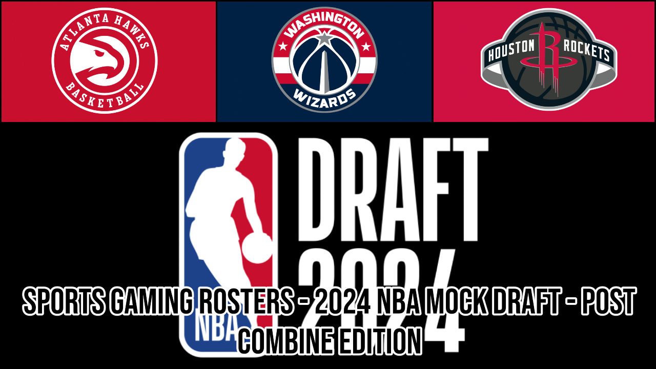 2024 NBA Mock Draft – YouTube Special – 5/26/24